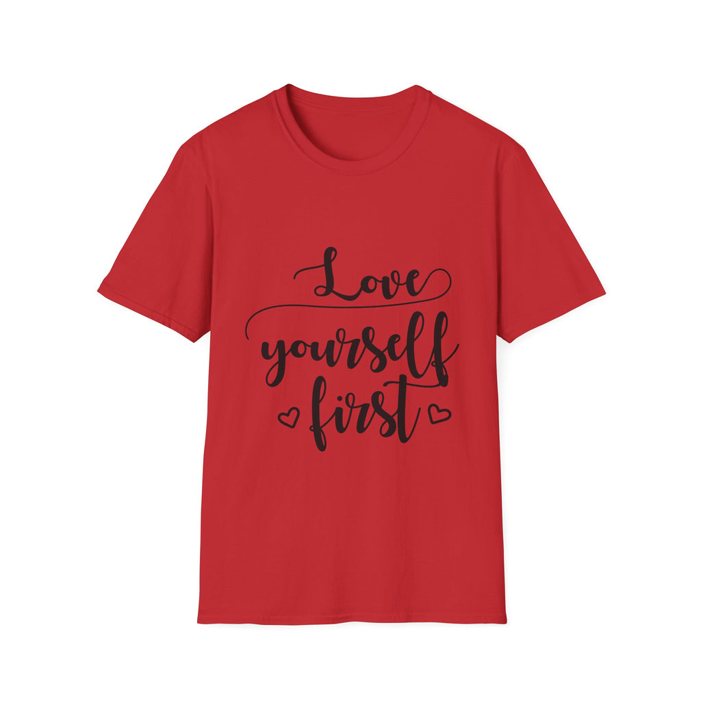 Love Yourself First Unisex Softstyle T-Shirt | Inspirational Apparel, Self-Care Gift, Motivational Tee, Casual Wear, Positive Vibes